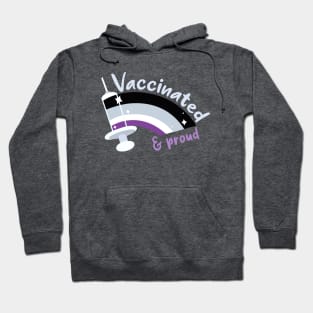 Vaccinated & proud (ace) Hoodie